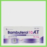 Thuốc Bambuterol 10 A.T điều trị hen phế quản, liều dùng và lưu ý Thuốc Bambuterol 10 A.T điều trị hen phế quản