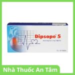 Thuốc Dipsope 5 dùng trong cao huyết áp vô căn